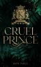 [Kings Hall 01] • Cruel Prince